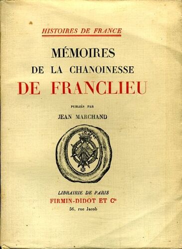 Mémoires De La Chanoinesse De Franclieu