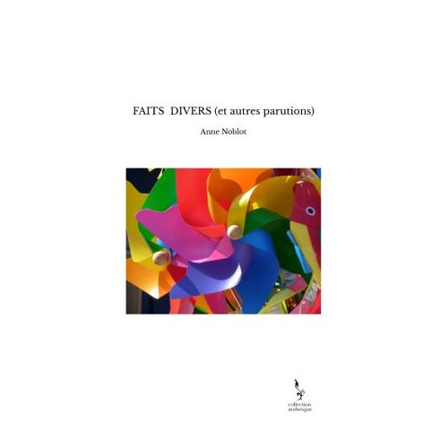 Faits Divers ( Et Autres Parutions )