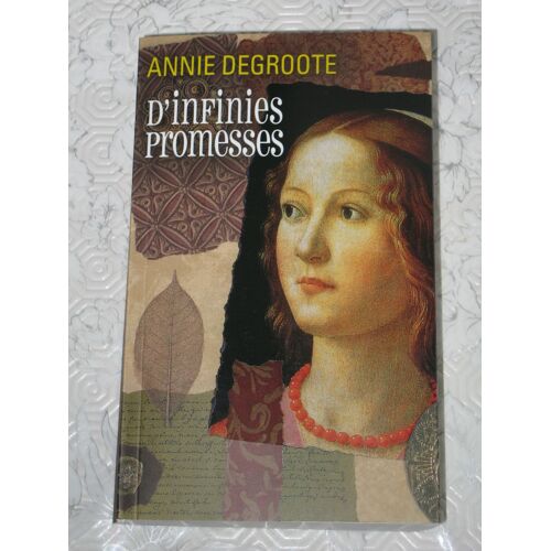 D'infinies Promesses