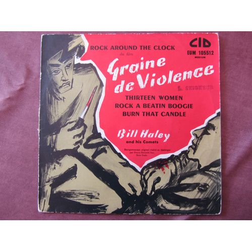 Rock Around The Clock : Bande Originale Du Film "Graine De Violence"