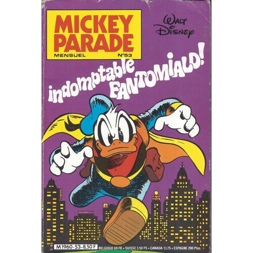Mickey Parade 53 - Indomptable Fantomiald - Mai 1984 - Edi-Monde