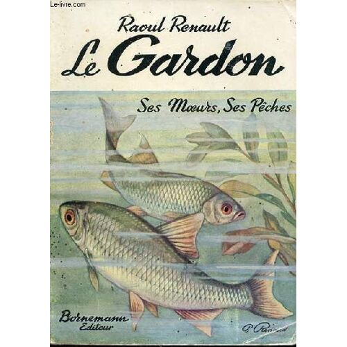 Le Gardon Ses Moeurs Ses Peches