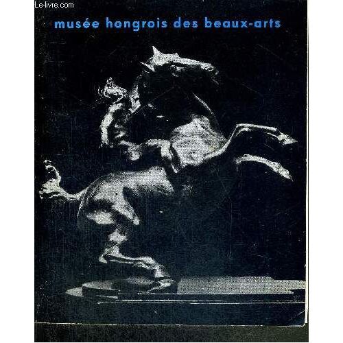 Guide Du Musee Hongrois Des Beaux-Arts - Budapest 1978