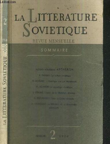La Litterature Sovietique - N°2 / Mekhti Houssein : Apcheron / A. Fadeev : La Culture Soviétique / N. Masline : L'amérique Vue Par Maïakovski / B. Agapov : Le Reportage Soviétique / L. ...