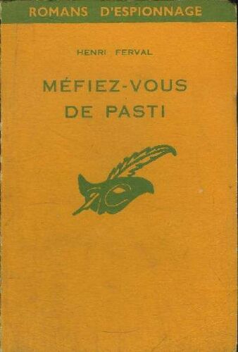 Mefiez- Vous De Pasti