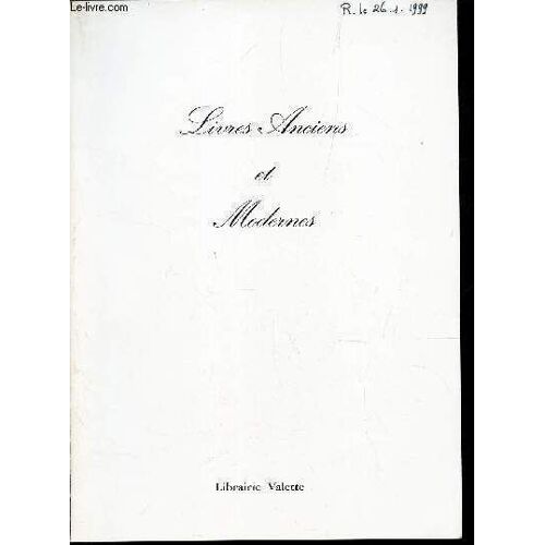 Catalogue  : Livres Anciens Et Modernes