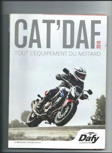 Catalogue Cat'daf Tout L'équipement Du Motard Dafy 2016, Casques, Gants, Chaussures, Sportwear, Bagages, Entretiens...