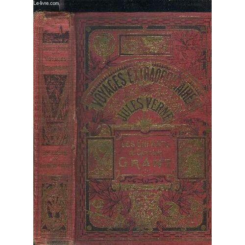 Les Enfants Du Capitaine Grant - Voyage Autour Du Monde - Collection Hetzel - Les Voyages Extraordinaires .