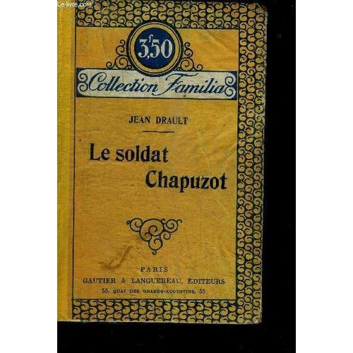 Le Soldat Chapuzot (Scene De La Vie De Caserne) / Collection Familia
