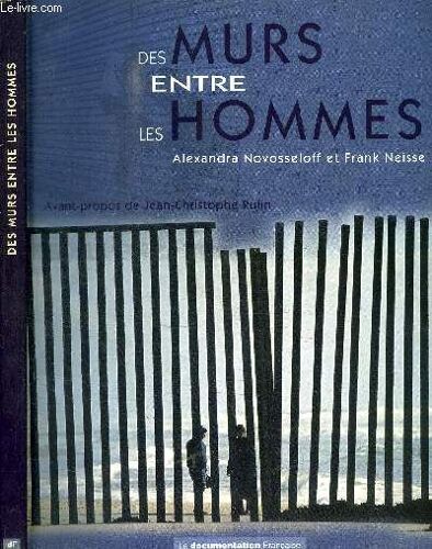 Des Murs Entre Les Hommes