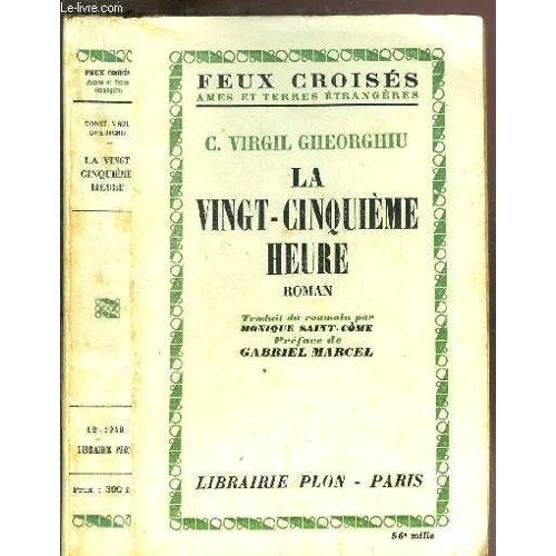 La Vingt-Cinquieme Heure  - Collection Feux Croises