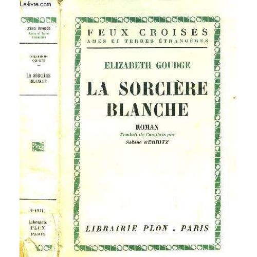 La Sorciere Blanche - Collection Feux Croises