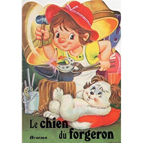 Le Chien Du Forgeron