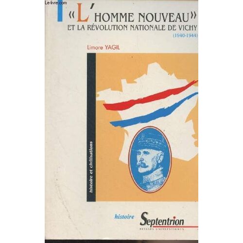 L'homme Nouveau Et La Révolution Nationale De Vichy