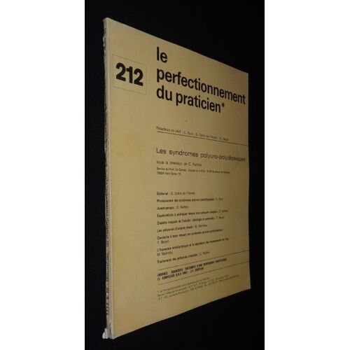 Le Perfectionnement Du Praticien, N°212 (16 Octobre 1976)