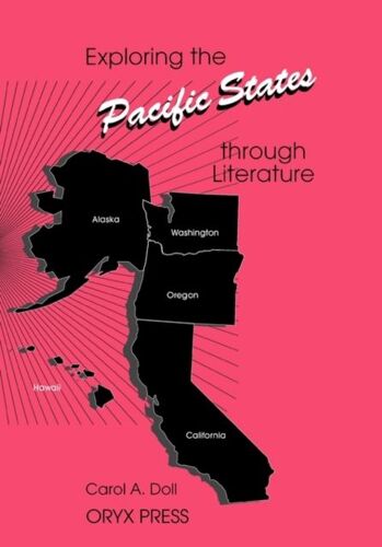 Exploring The Pacific States Through Literature