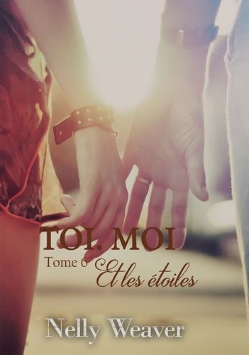 Toi - Moi - Et Les Étoiles - Tome 6