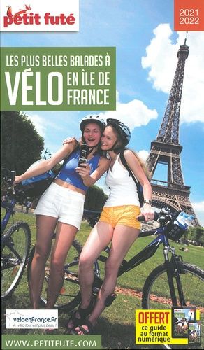 Petit Futé Les Plus Belles Balades À Vélo En Ile De France