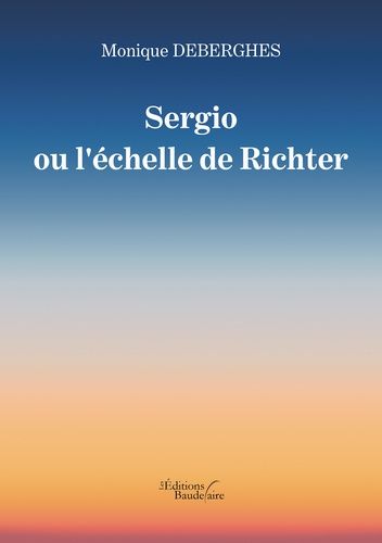 Sergio Ou L'échelle De Richter