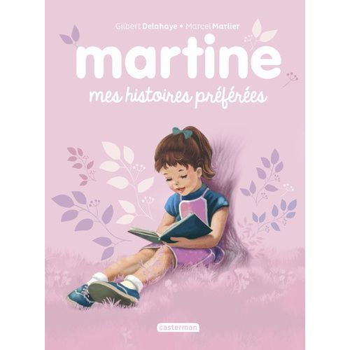 Martine - Mes Histoires Préférées