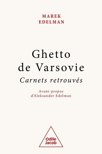 Ghetto De Varsovie - Carnets Retrouvés