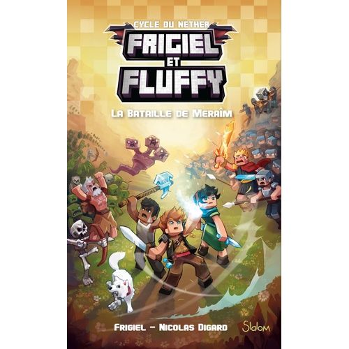 Frigiel Et Fluffy : Cycle Du Nether - Tome 4 - La Bataille De Meraîm