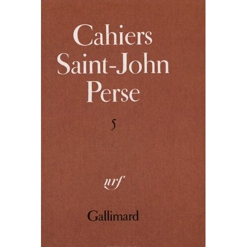 Cahiers Saint-John Perse - Tome 5