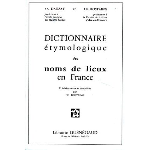 Dictionnaire Étymologique Des Noms De Lieux En France