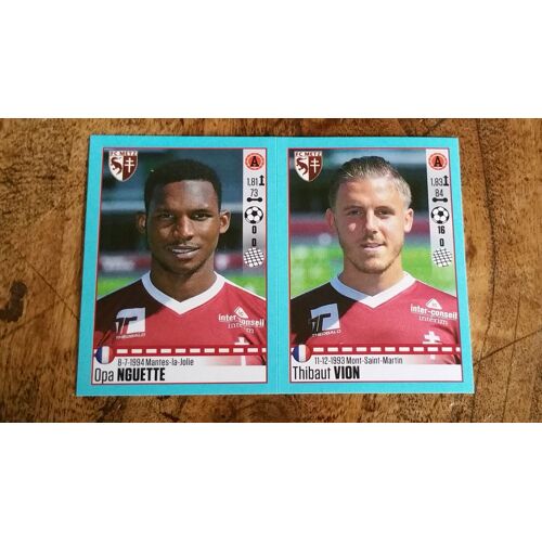 Images 462 Et 463 Panini Foot 2017 -Opa Nguette- -Thibaut Vion- Metz-