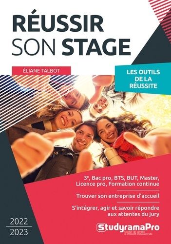 Réussir Son Stage En Milieu Professionnel - Edition 2022-2023