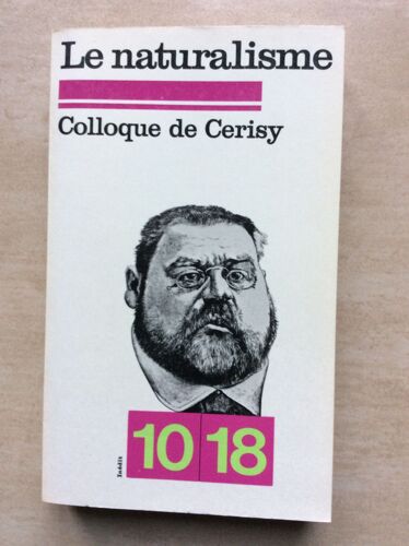 Colloque De Cerisy : Le Naturalisme