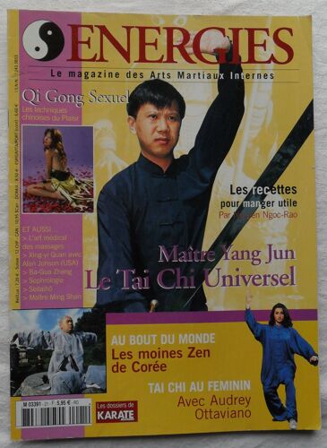 Énergies N° 21 - Juin/Juillet/Août 2003 - Le Magazine Des Arts Martiaux Internes.