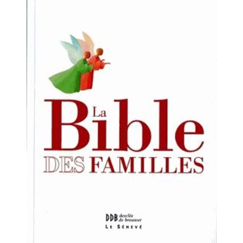 La Bible Des Familles - La Bible De La Liturgie, Illustrée Et Documentée