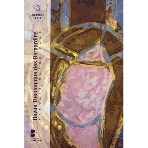 Revue Théologique Des Bernardins N° 3, Octobre 2011
