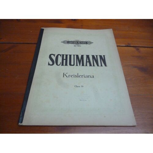 Partition Pour Piano.-Kreisleriana.- Opus 16.- Robert Schumann