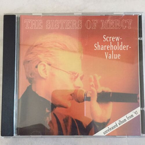 The Sisters Of Mercy - Screw Shareholder Value