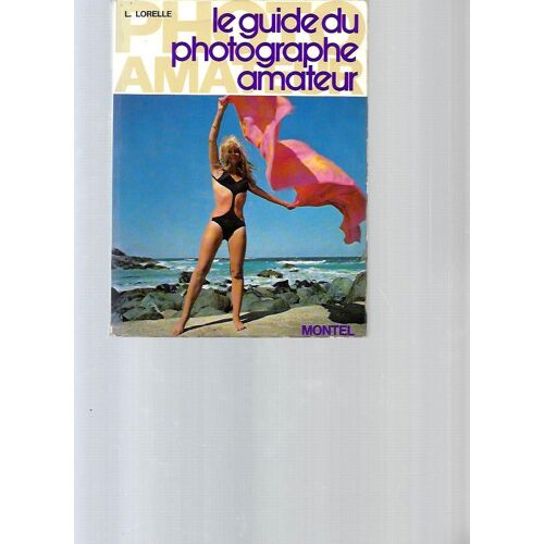 Le Guide Du Photographe Amateur