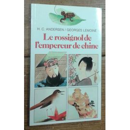 Le Rossignol De L'empereur De Chine
