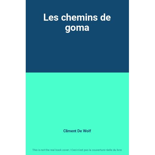 Les Chemins De Goma