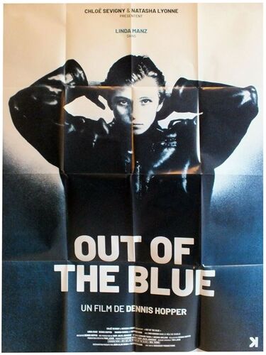 Out Of The Blue - Véritable Affiche De Cinéma Pliée - Format 120x160 Cm - De Et Avec Dennis Hopper, Linda Manz, Sharon Farrell, Don Gordon, Raymond Burr - 1980 Réédition 2021