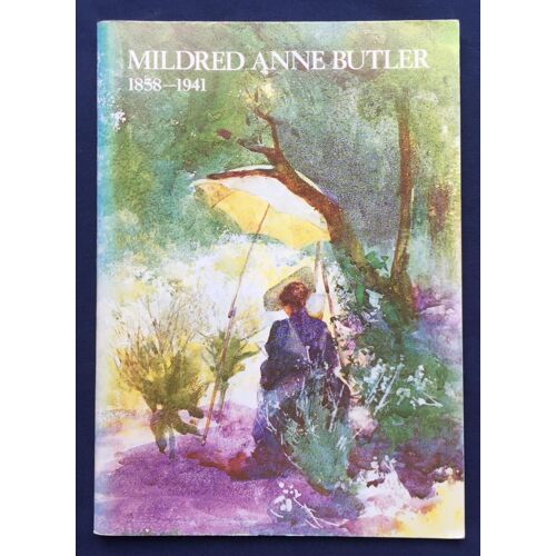 Mildred Anne Butler - An Exhibition Held By The Kilkenny Art Gallery Society At Kilkenny Castle1981 (Catalogue) Crookshank, Anne And The Knight Of Glin Published By Wellbrook Press, Kilkenny, 1981