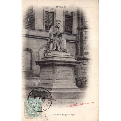Carte Postale De Melun (Seine Et Marne) Statue De Jacques Amyot (Réf.21)