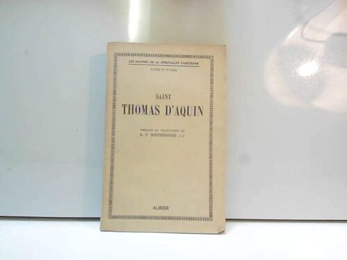 Saint Thomas D'aquin (Les Maîtres De La Spiritualité Chrétienne,