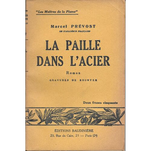La Paille Dans L'acier / Collection Les Maitres De La Plume