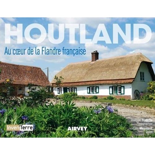 Houtland - Au Coeur De La Flandre Française