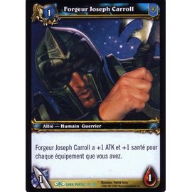 Forgeur Joseph Carroll - World Of Warcraft - Dark Portal - U - 191/319