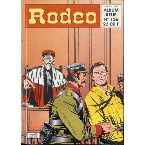 Rodéo Rec136. Album Relié N°136 (Du N°545 Au N°547) Une Bd De  Chez Semic (Collection Aventures) - 1997
