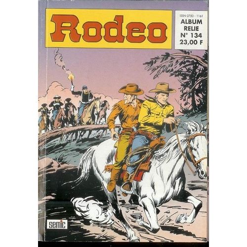 Rodéo Rec134. Album Relié N°134 (Du N°539 Au N°541)