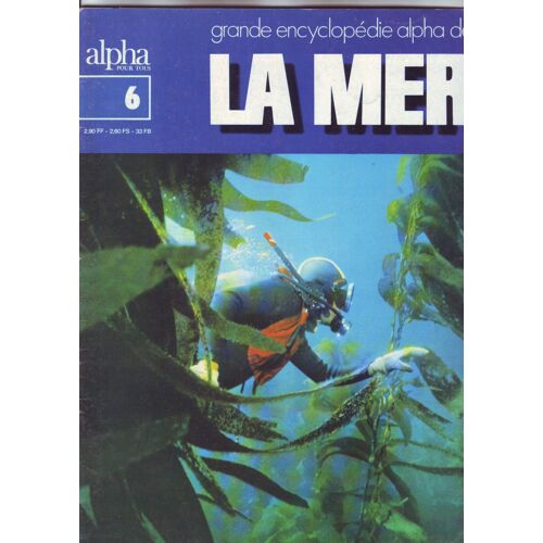Grande Encyclopedie Alpha De La Mer 6