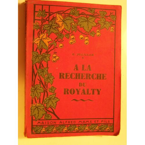 A La Recherche Du Royalty